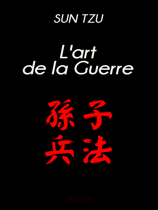 Title details for L'art de la Guerre (Les Treize Articles) by Sun Tzu - Available